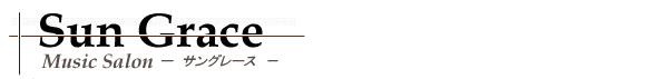 Music Salon -�T���O���[�X-